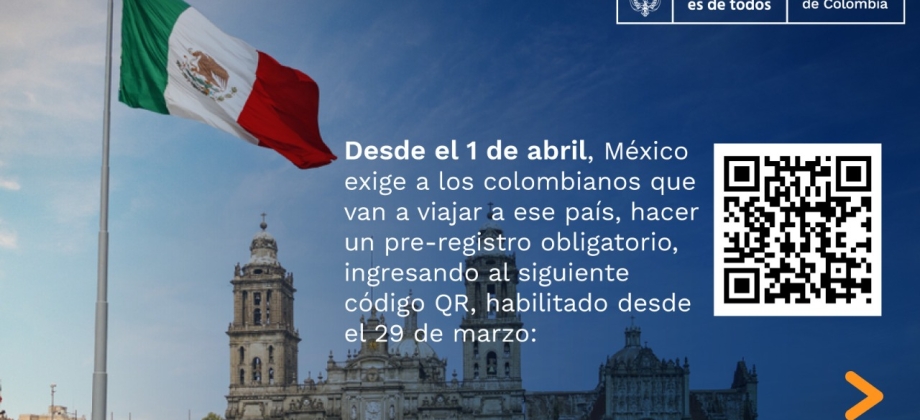 Si va a viajar a México debe hacer el pre-registro obligatorio a partir del 1 de abril de 2022